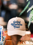 Going Nowhere Fast Trucker Hat - Golden Hour BoutiqueTrucker Hat